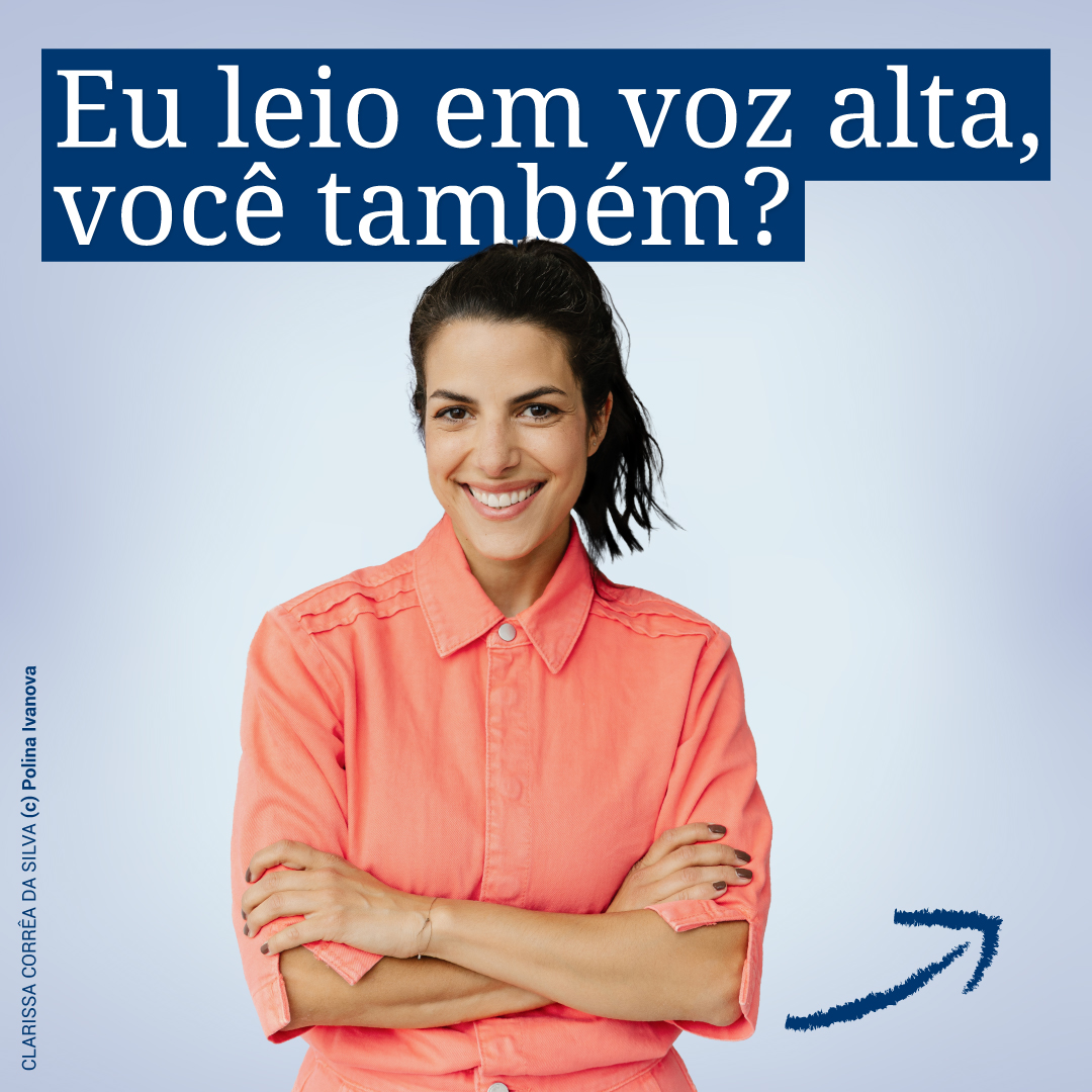 Grafik mit einer lächelnden Frau in korallfarbener Kleidung und dem portugiesischen Text „Eu leio em voz alta, você também?“ („Ich lese vor – du auch?“).