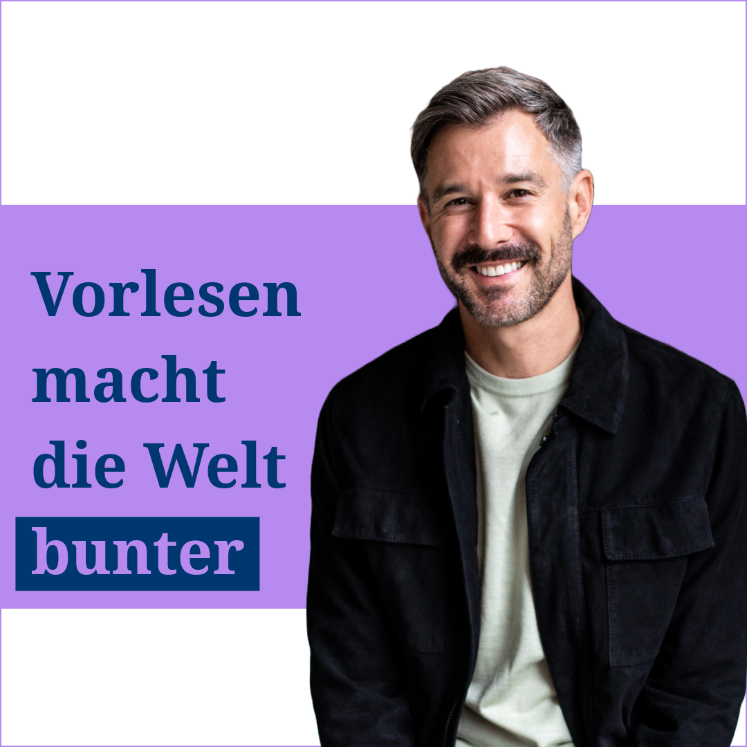Porträt eines lächelnden Mannes neben dem Zitat „Vorlesen macht die Welt bunter.“