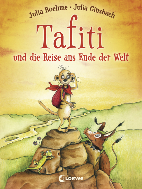 Buchcover "Tafiti und die Reise ans Ende der Welt", Loewe
