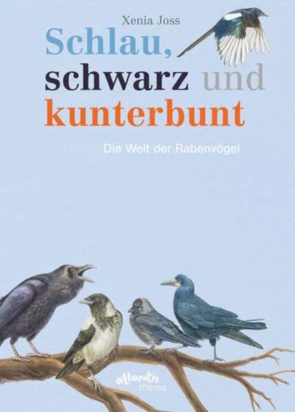 Buchcover "Schlau, schwarz, kunterbunt", atlantis 