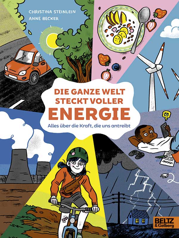Buchcover "Die ganze Welt steckt voller Energie", Beltz & Gelberg