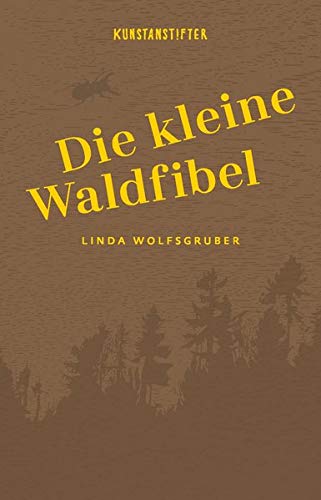 Buchcover Die kleine Waldfibel Kunstanstifter