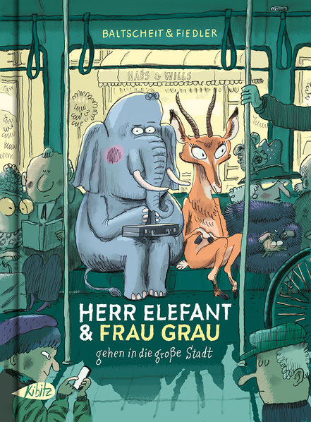 Buchcover "Herr Elefant & Frau Grau gehen in die große Stadt", Kibitz