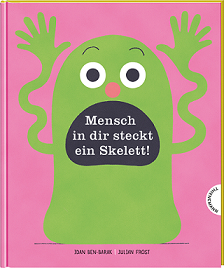 Buchcover "Mensch in dir steckt ein Skelett!", Thienemann