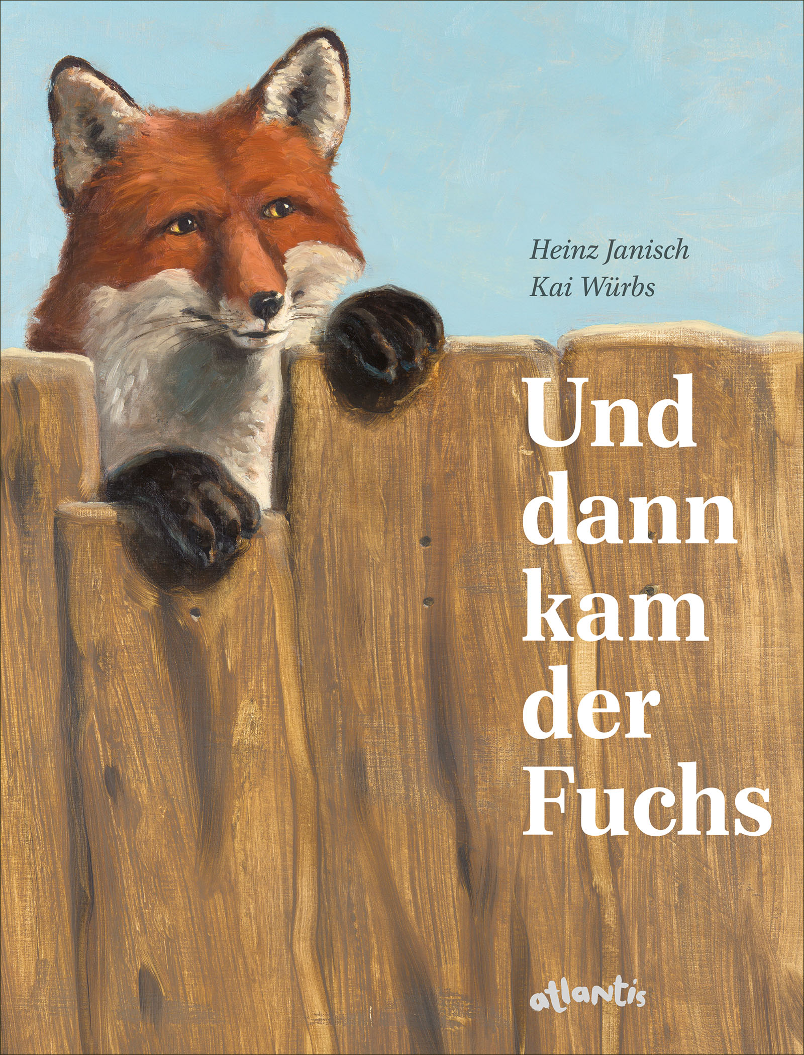 Buchcover "Und dann kam der Fuchs", Atlantis