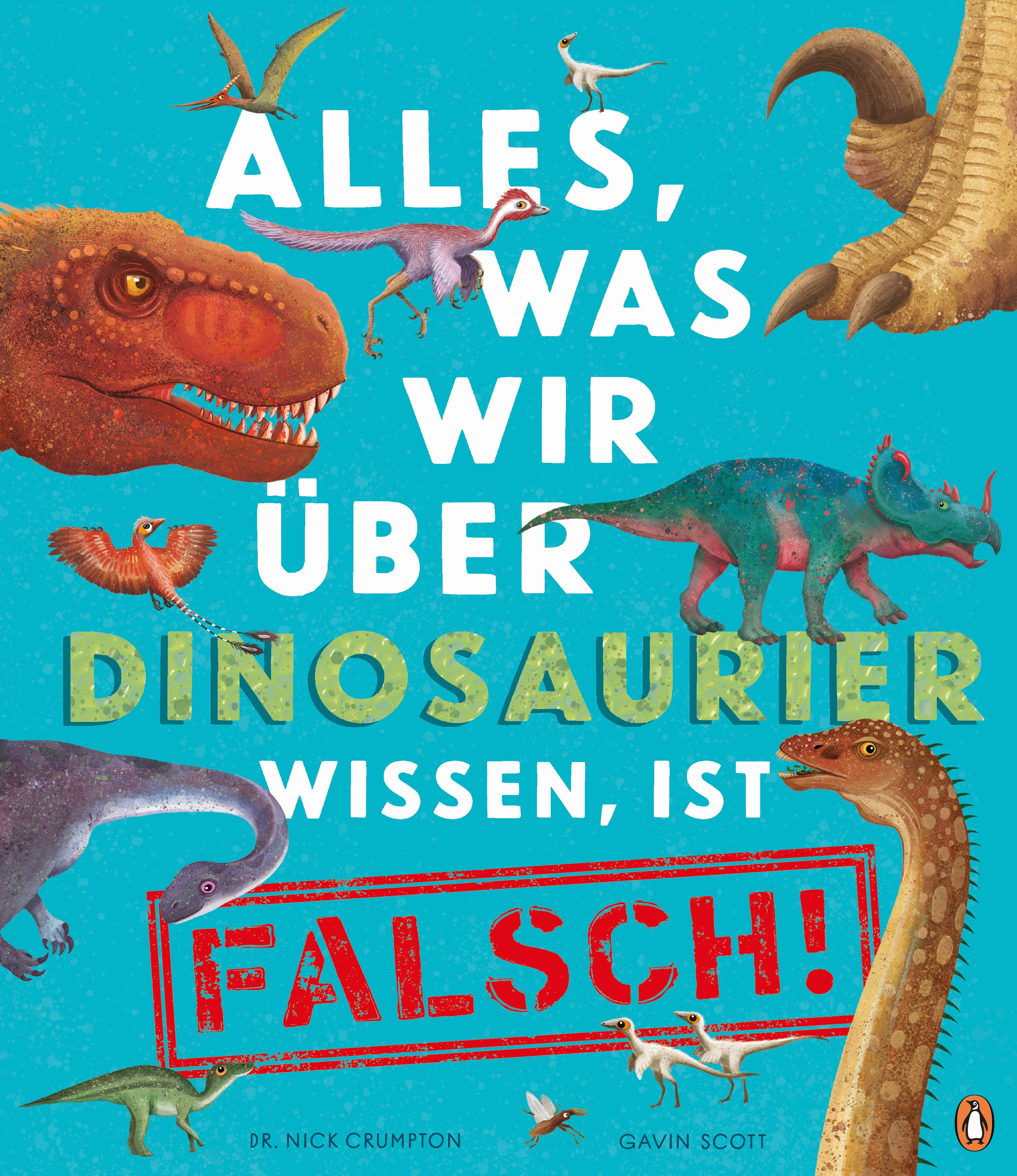 "Alles, was wir über Dinosaurier wissen, ist falsch!", Penguin 