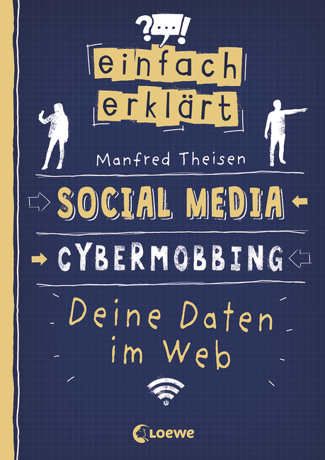 "Einfach erklärt - Social Media - Cybermobbing", Loewe