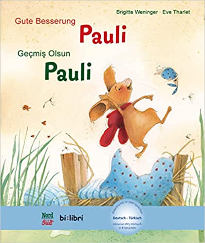 "Gute Besserung, Pauli", NordSüd/Edition Bilibri 