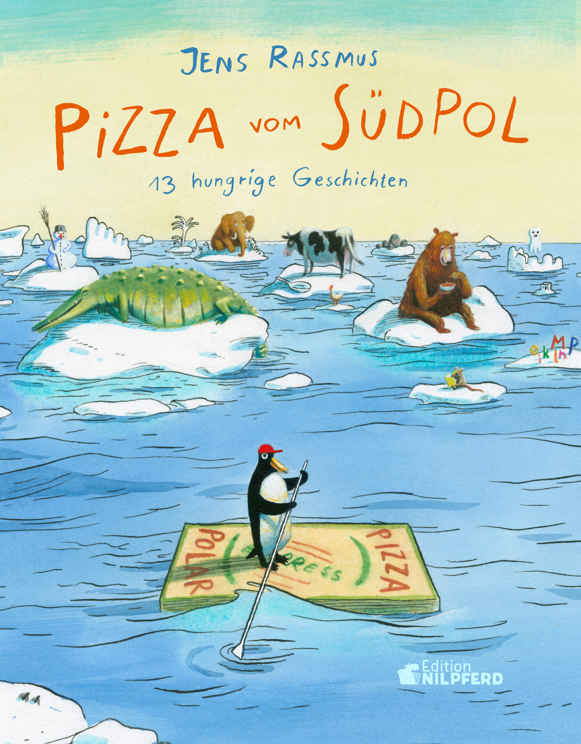 Buchcover "Pizza vom Südpol", Edition Nilpferd 