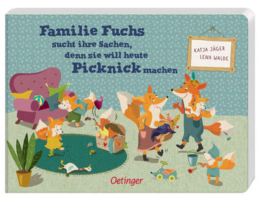 Buchcover, Familie Fuchs sucht ihre Sachen, denn sie will heute Picknick machen, Oetinger