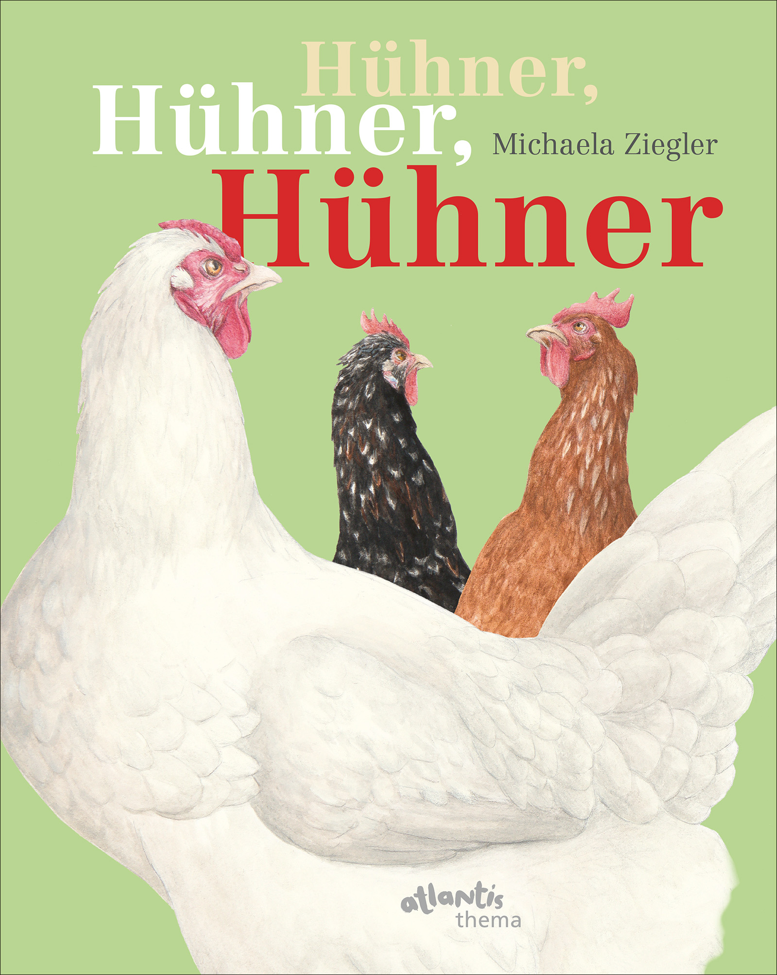 Buchcover "Hühner, Hühner, Hühner", Atlantis