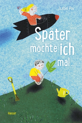 Buchcover, Später möchte ich mal, Hanser