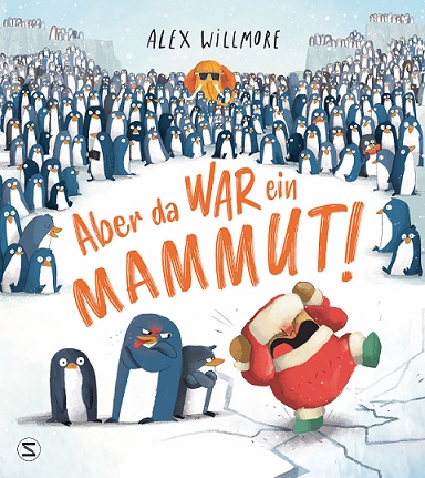 Buchcover "Aber da war ein Mammut!", Schneiderbuch 