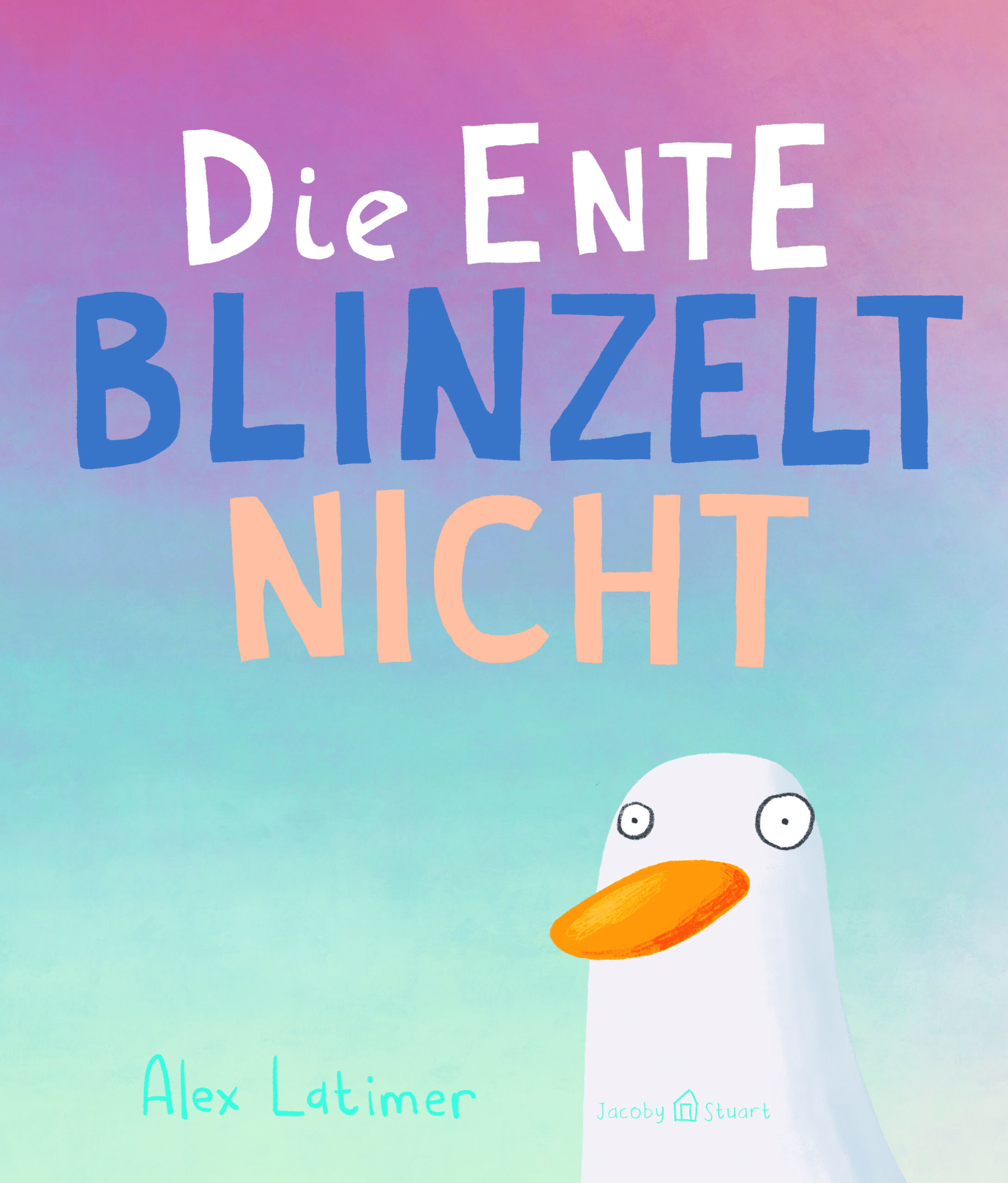 Buchcover "Die Ente blinzelt nicht", Jacoby Stuart 