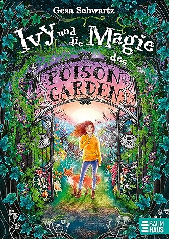 Buchcover "Ivy und die Magie des Poison Gardens", Baumhaus 