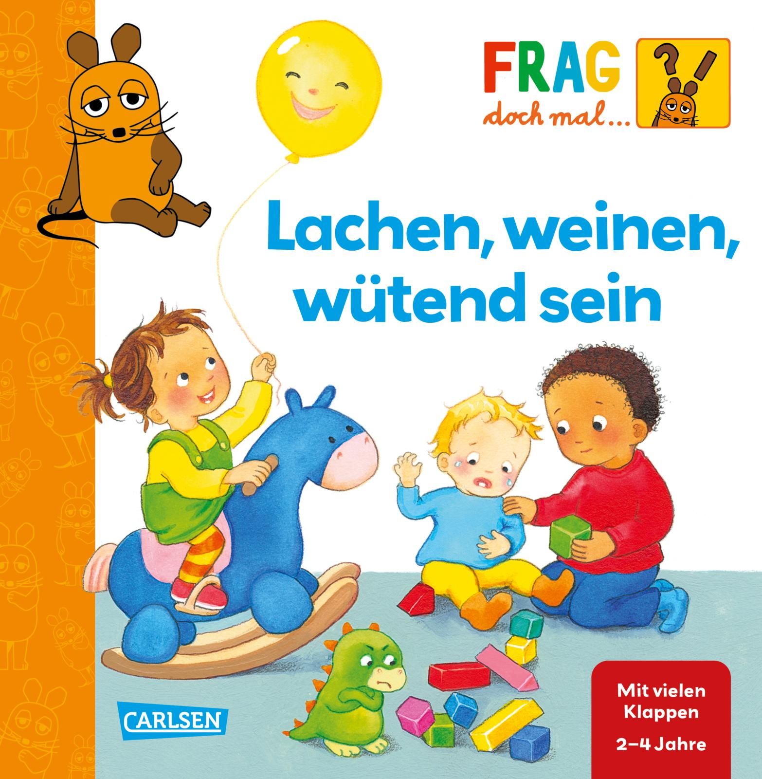 Cover; Lachen, weinen, wütend sein; Frag doch mal die Maus; Carlsen