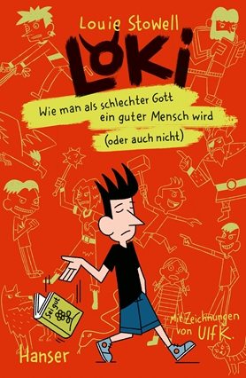 Buchcover "Loki. Wie man als schlechter Gott ein guter Mensch wird. (Oder auch nicht); Hanser 