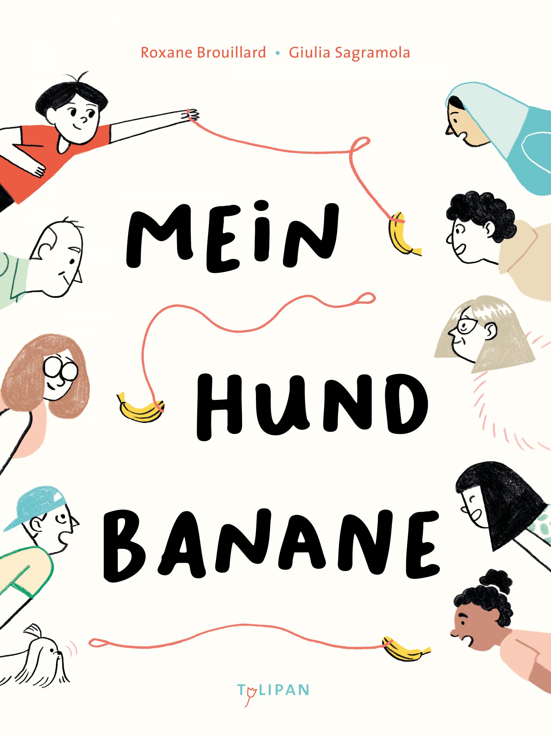 Buchcover "Mein Hund Banane", Tulipan 