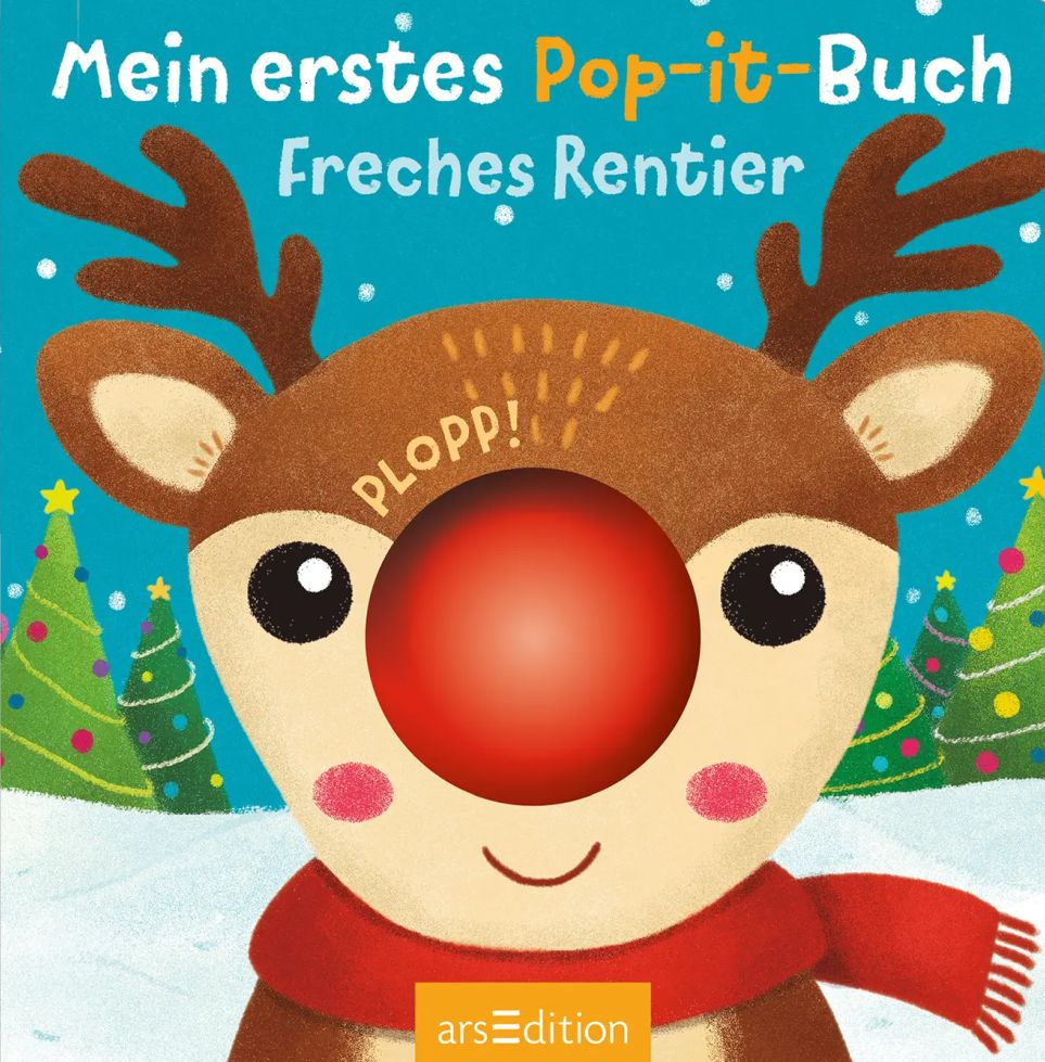 Buchcover "Mein erstes Pop-it-Buch - Freches Rentier", arsEdition 
