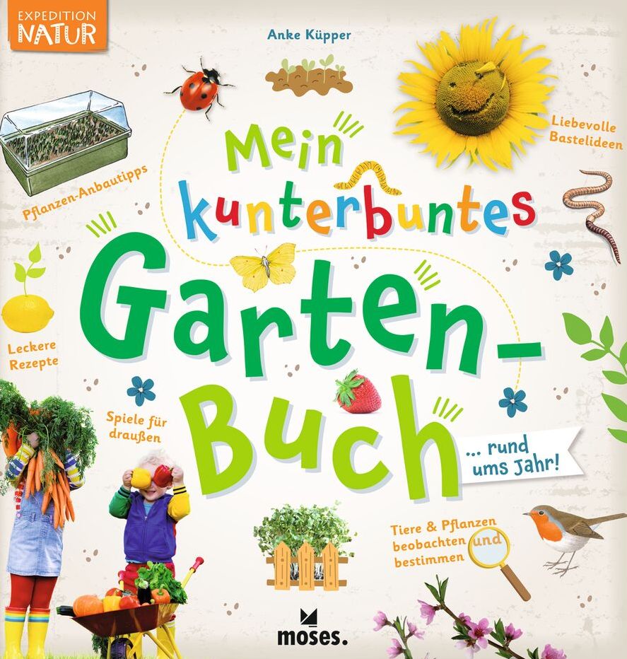 Buchcover "Mein kunterbuntes Gartenbuch", Moses 
