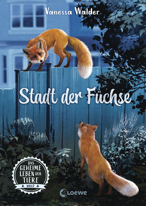 Buchcover "Stadt der Füchse", Loewe 