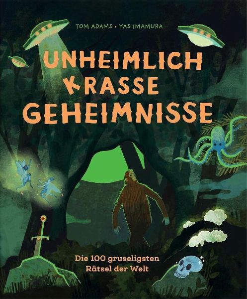Buchcover "Unheimlich krasse Geheimnisse", E. A. Seemanns Bilderbande 
