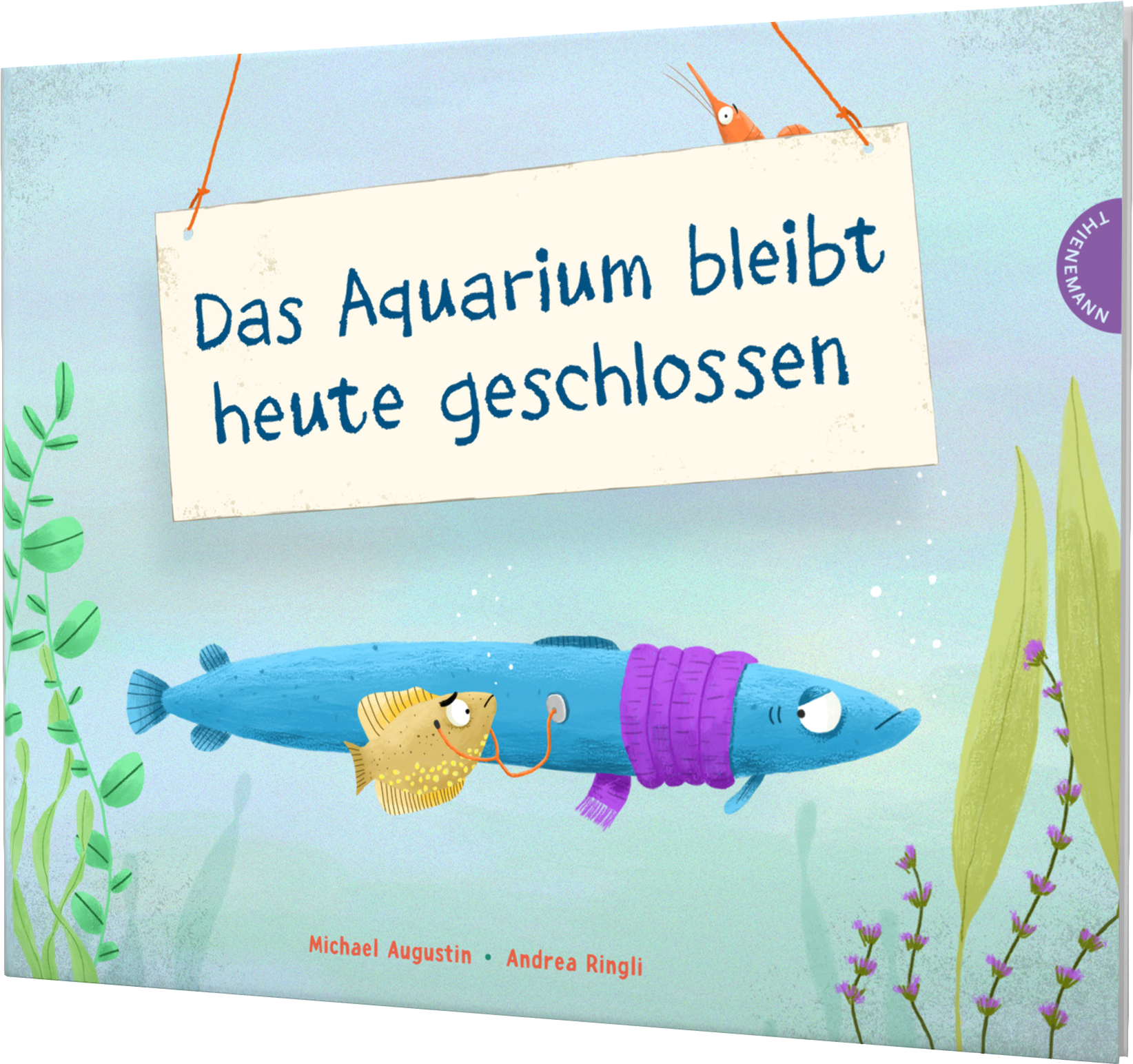 Buchcover "Das Aquarium bleibt heute geschlossen", Thienemann