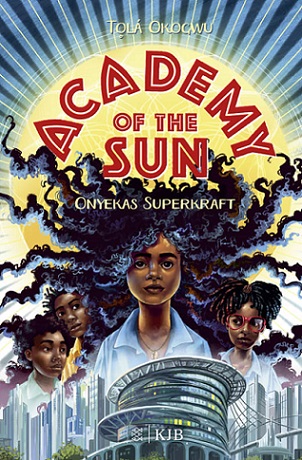 Buchcover "Academy of the Sun", Fischer KJB