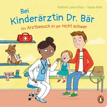 Buchcover "Bei Kinderärztin DR. Bär: Ein Arztbesuch ist gar nicht schwer", Penguin 