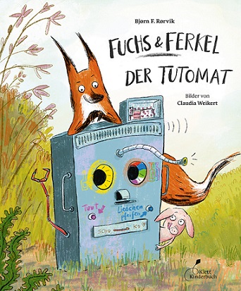 Buchcover "Fuchs und Ferkel: Der Tutomat", Klett Kinderbuch 