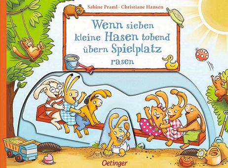 Buchcover "Wenn sieben kleine Hasen tobend übern Spielplatz rasen", Oetinger 