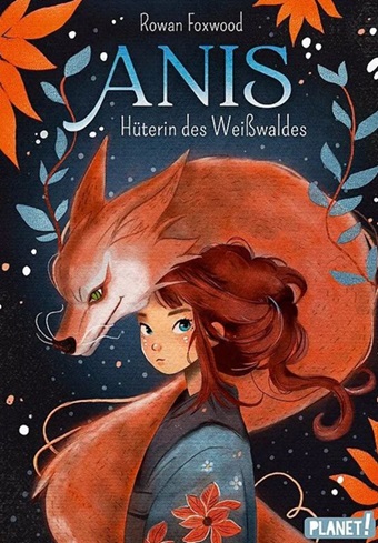 Buchcover "Anis - Hüterin des Weißwaldes", Planet!