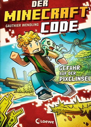 Buchcover "Der Minecraft Code - Gefahr auf der Pixelwelt", Loewe