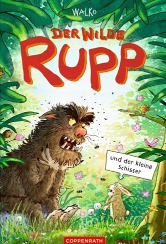Buchcover "Der wilde Ruppe und der kleine Schisser", Coppenrath 