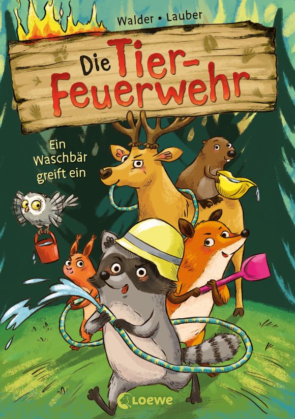Buchcover "Die Tierfeuerwehr: Ein Waschbär greift ein". Loewe