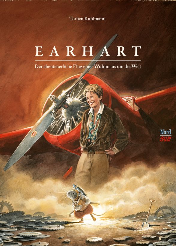 Buchcover "Earhart - Die abenteuerliche Reise einer Wühlmaus um die Welt", NordSüd 