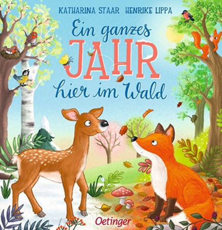 Buchcover "Ein ganzes Jahr hier im Wald", Oetinger 