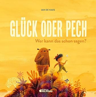 Buchcover "Glück oder Pech; wer kann das schon sagen?", Edition Nilpferd