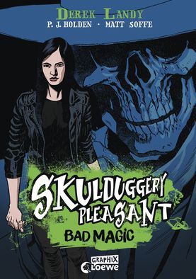 Buchcover "Skulduggery Pleasant - Bad Magic", Loewe Graphix 
