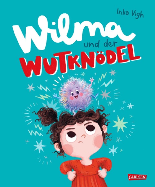 Buchcover "Wilma und der Wutknödel", Carlsen