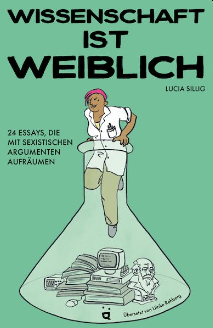 Buchcover "Wissenschaft ist weiblich", Helvetiq