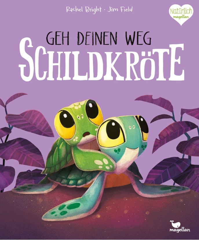Buchcover "Geh deinen Weg, Schildkröte", Magellan 