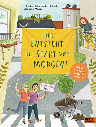 Buchcover "Hier entsteht die Stadt von Morgen", Beltz & Gelberg