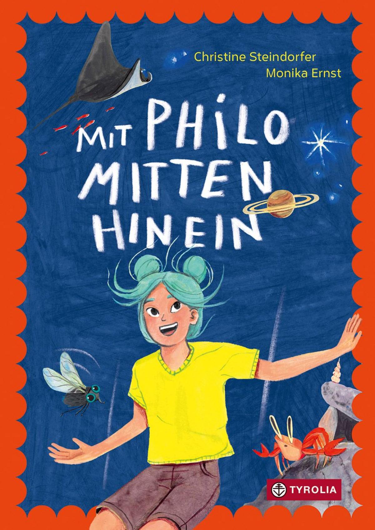 Buchcover "Mit Philo mitten hinein", Tyrolia 