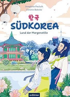 Buchcover "Südkorea - Land der Morgenstille", arsEdition 