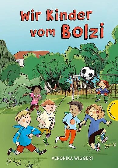Buchcover "Wir Kinder vom Bolzi", Thienemann