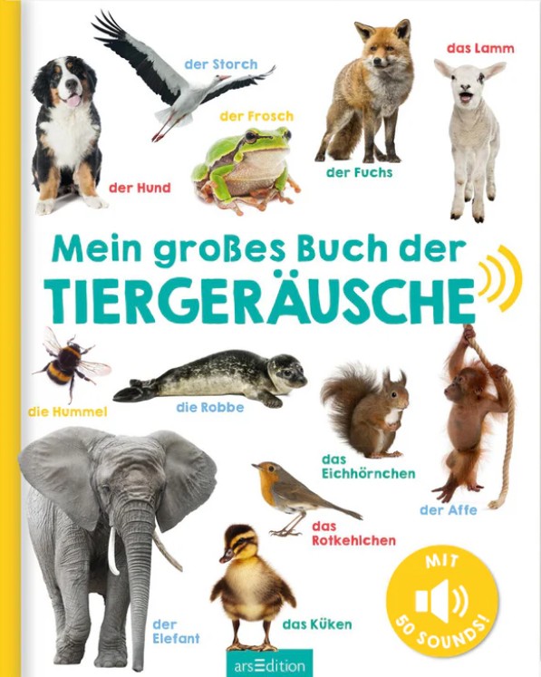 Buchcover "Mein großes Buch der Tiergeräusche", arsEdition