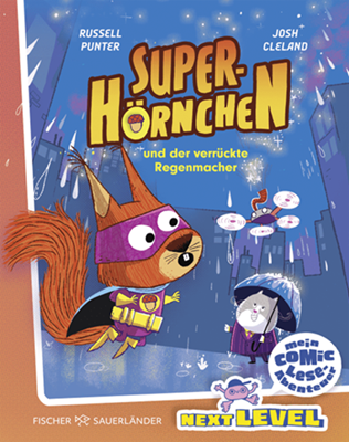Cover; Superhörnchen und der verrückte Regenmacher; Fischer Sauerländer