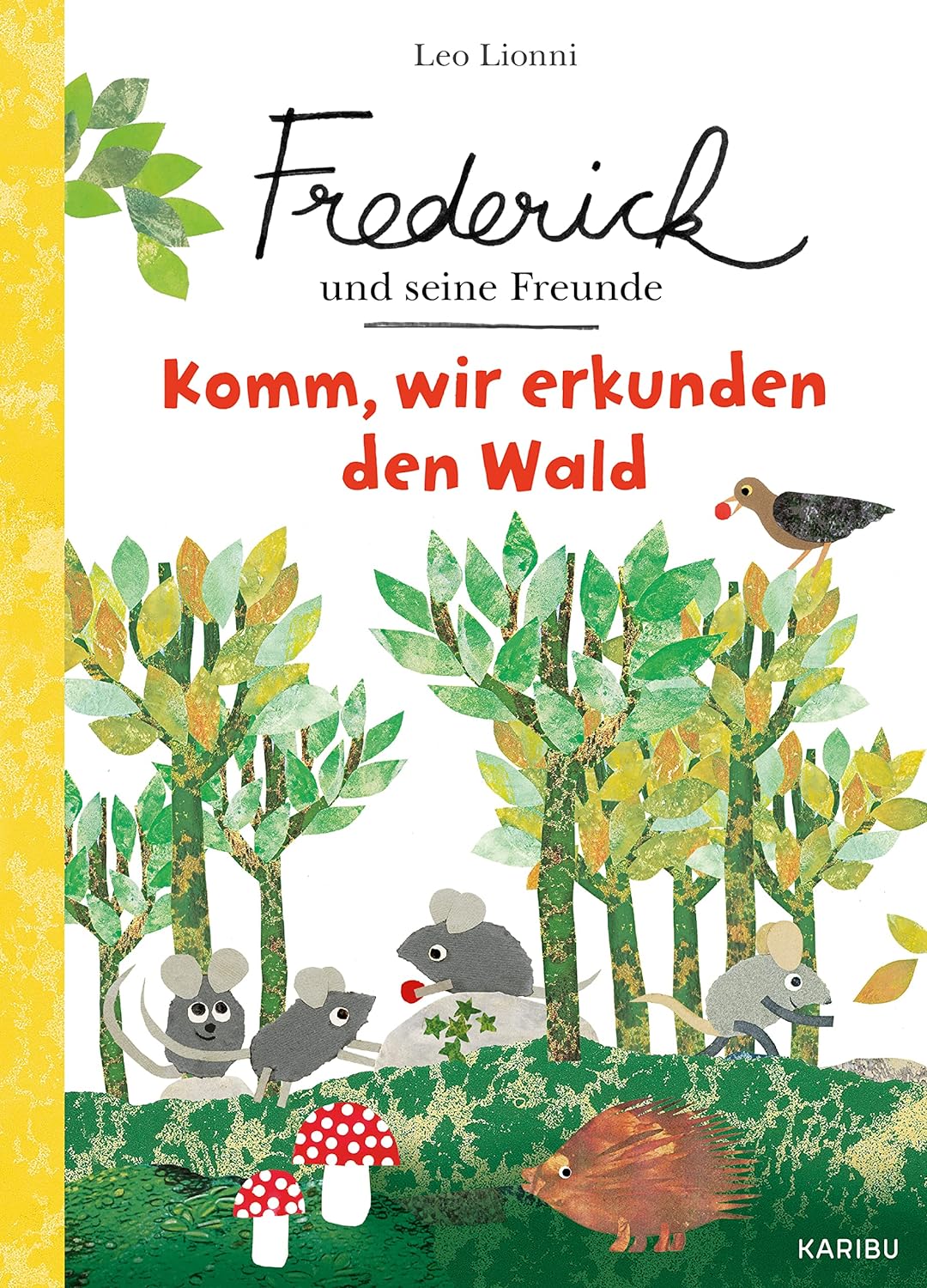 Buchcover "Frederick und seine Freunde - Komm, wir erkunden den Wald"; Karibu 