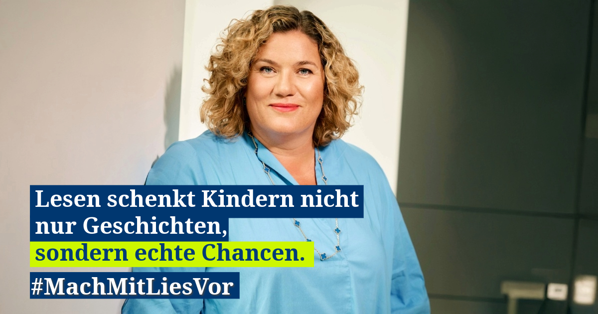 Neben dem Porträtfoto von Yvonne Bauer steht: Lesen schenkt Kindern nicht nur Geschichten, sondern echte Chancen. #MachMitLiesVor